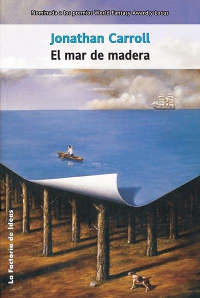 MAR DE MADERA, EL | 9788498000191 | CARROL, JONATHAN | Librería Castillón - Comprar libros online Aragón, Barbastro