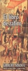 LIBRO DE ZAFIRO, EL (VIB) | 9788440693785 | SINOUE, GILBERT | Librería Castillón - Comprar libros online Aragón, Barbastro