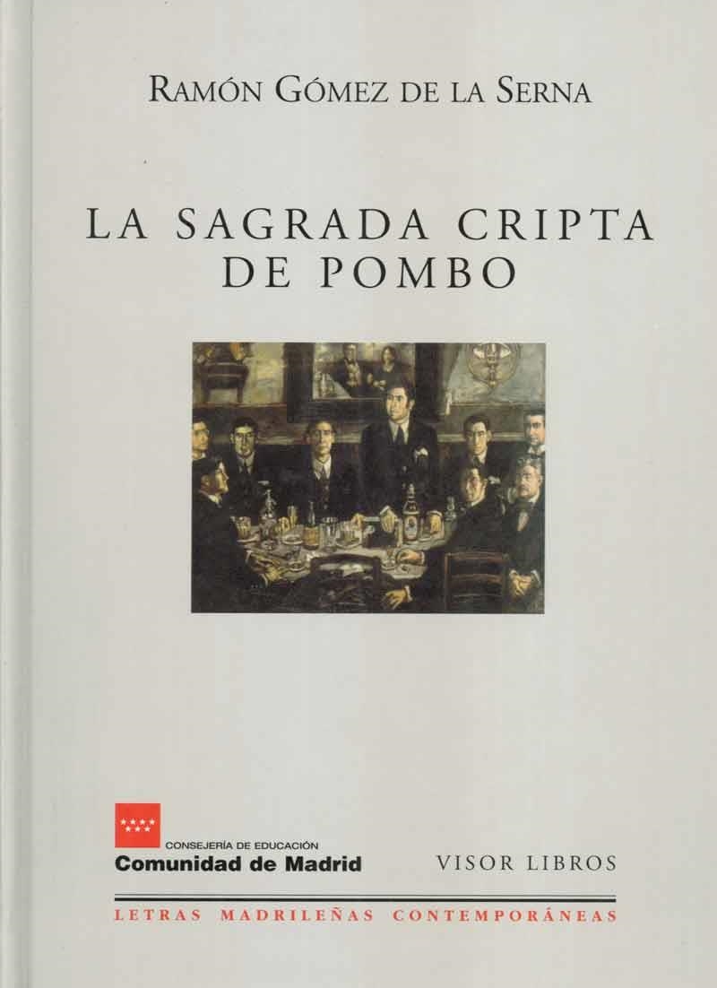 SAGRADA CRIPTA DE POMBO, LA | 9788475228020 | GOMEZ DE LA SERNA, RAMON | Librería Castillón - Comprar libros online Aragón, Barbastro