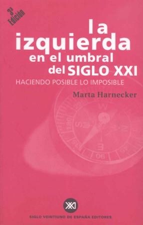 IZQUIERDA EN EL UMBRAL DEL SIGLO XX, LA | 9788432310225 | HARNECKER, MARTA | Librería Castillón - Comprar libros online Aragón, Barbastro