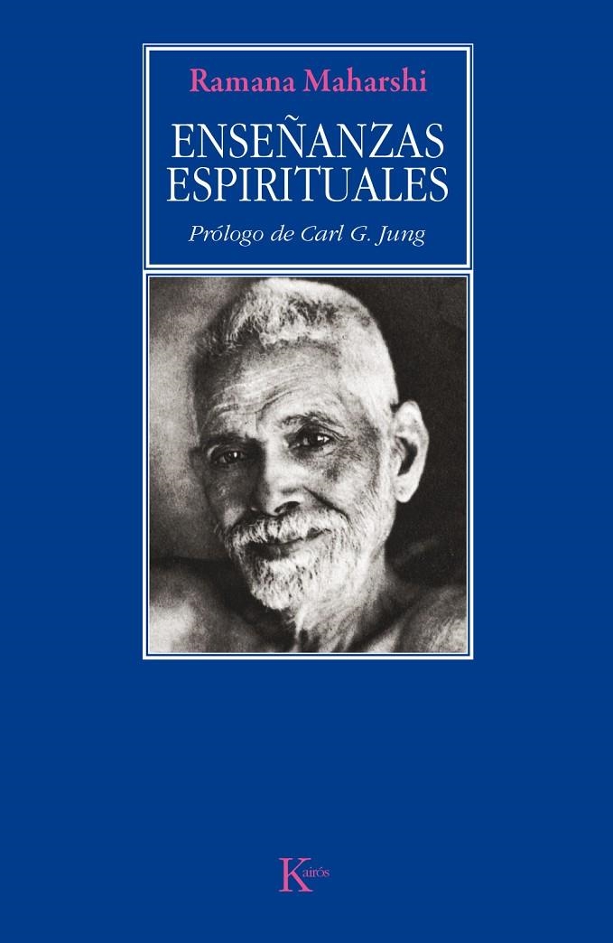 ENSEÑANZAS ESPIRITUALES | 9788472452626 | MAHARSHI, RAMANA | Librería Castillón - Comprar libros online Aragón, Barbastro