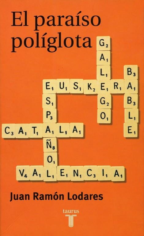 PARAISO POLIGLOTA, EL | 9788430603756 | LODARES, JUAN RAMON | Librería Castillón - Comprar libros online Aragón, Barbastro