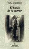 HUECO DE TU CUERPO, EL (NH) | 9788433924476 | IZQUIERDO, PAULA | Librería Castillón - Comprar libros online Aragón, Barbastro