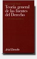 TEORIA GENERAL DE LAS FUENTES DEL DERECHO | 9788434416437 | AGUILO REGLA, JOSEP | Librería Castillón - Comprar libros online Aragón, Barbastro