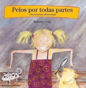 PELOS POR TODAS PARTES | 9788423331475 | COLE, BABETTE | Librería Castillón - Comprar libros online Aragón, Barbastro