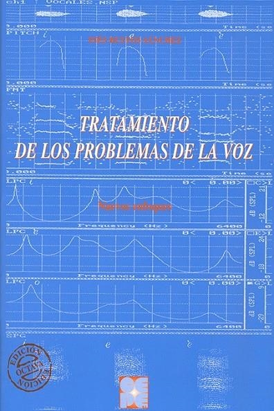 TRATAMIENTO DE LOS PROBLEMAS DE LA VOZ | 9788478692033 | BUSTOS SANCHEZ, INES | Librería Castillón - Comprar libros online Aragón, Barbastro