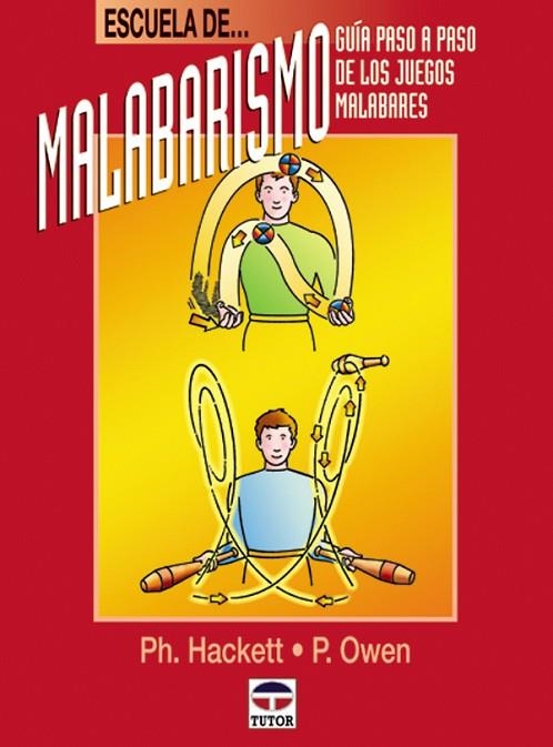 ESCUELA DE MALABARISMO | 9788479022518 | Hackett, Phil | Librería Castillón - Comprar libros online Aragón, Barbastro