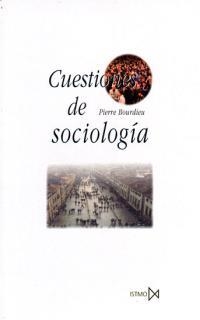 CUESTIONES DE SOCIOLOGIA | 9788470903793 | BOURDIEU, PIERRE | Librería Castillón - Comprar libros online Aragón, Barbastro