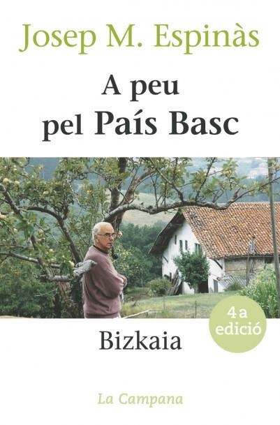 A PEU PEL PAIS BASC BIZKAIA | 9788488791863 | ESPINAS, JOSEP M. | Librería Castillón - Comprar libros online Aragón, Barbastro