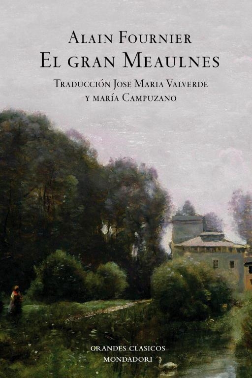 GRAN MEAULNES, EL | 9788439710592 | FOURNIER, ALAIN | Librería Castillón - Comprar libros online Aragón, Barbastro