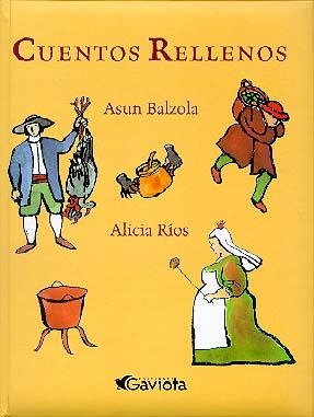 CUENTOS RELLENOS | 9788439288848 | BALZOLA, ASUN | Librería Castillón - Comprar libros online Aragón, Barbastro