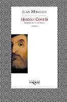 HERNAN CORTES/INVENTOR DE MEXICO (FABULA) | 9788483109717 | MIRALLES, JUAN | Librería Castillón - Comprar libros online Aragón, Barbastro