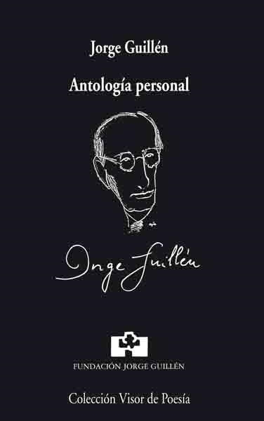 JORGE GUILLEN ANTOLOGIA PERSONAL+ CD   V-561 | 9788475225616 | GUILLEN, JORGE | Librería Castillón - Comprar libros online Aragón, Barbastro