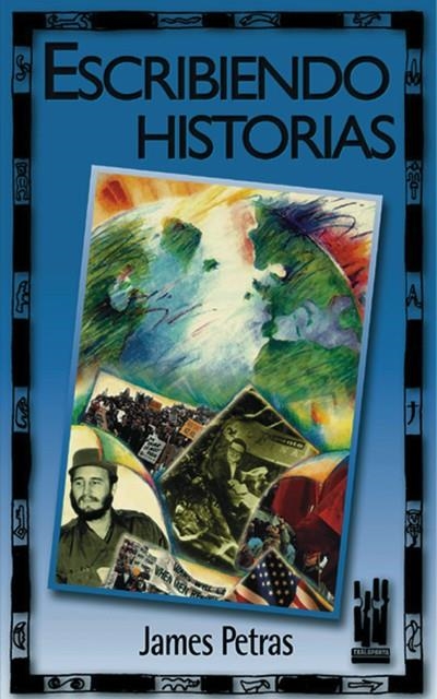 ESCRIBIENDO HISTORIAS | 9788481361599 | PETRAS, JAMES | Librería Castillón - Comprar libros online Aragón, Barbastro