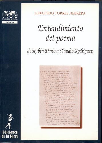 ENTENDIMIENTO DEL POEMA | 9788479602666 | TORRES NEBRERA, GREGORIO | Librería Castillón - Comprar libros online Aragón, Barbastro