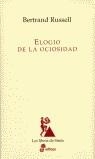 ELOGIO DE LA OCIOSIDAD | 9788435027076 | RUSSELL, BERTRAND | Librería Castillón - Comprar libros online Aragón, Barbastro