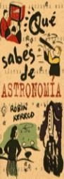 QUE SABES DE ASTRONOMIA | 9788440693488 | KERROD, ROBIN | Librería Castillón - Comprar libros online Aragón, Barbastro