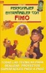 Serie Fimo nº 7. PERSONAJES ENTRAÑABLES CON FIMO | 9788496365056 | Morgan, Stacey | Librería Castillón - Comprar libros online Aragón, Barbastro