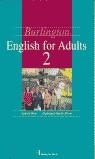 ENGLISH FOR ADULTS 2 | 9789963626762 | ROSE, LAURENCE | Librería Castillón - Comprar libros online Aragón, Barbastro