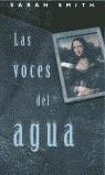 VOCES DEL AGUA, LAS | 9788440696236 | SMITH, SARAH | Librería Castillón - Comprar libros online Aragón, Barbastro