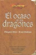 OCASO DE LOS DRAGONES, EL (COLECCIONISTAS) | 9788448031794 | WEIS, MARGARET | Librería Castillón - Comprar libros online Aragón, Barbastro