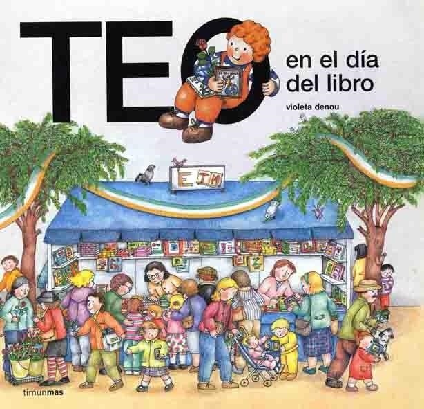 TEO EN EL DIA DEL LIBRO | 9788448003517 | DENOU, VIOLETA | Librería Castillón - Comprar libros online Aragón, Barbastro