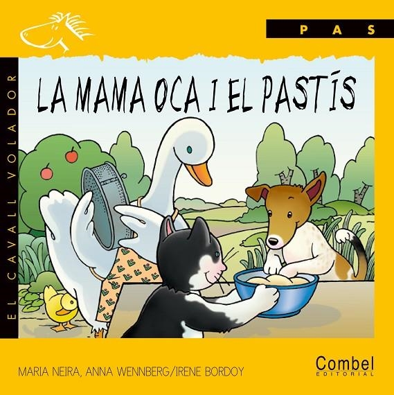 MAMA OCA I EL PASTIS, LA (PAS PAL) | 9788478643998 | BEIRA, MARIA | Librería Castillón - Comprar libros online Aragón, Barbastro