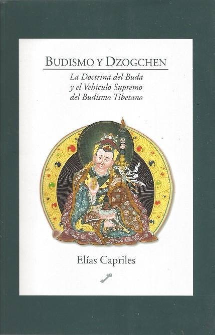 BUDISMO Y DZOGGHEN | 9788492393374 | CAPRILES, ELIAS | Librería Castillón - Comprar libros online Aragón, Barbastro