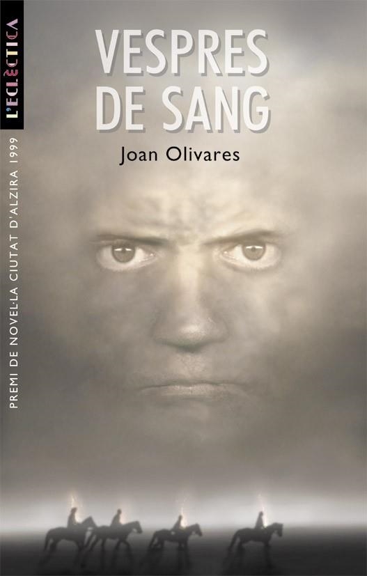 VESPRES DE SANG | 9788476605592 | OLIVARES, JOAN | Librería Castillón - Comprar libros online Aragón, Barbastro