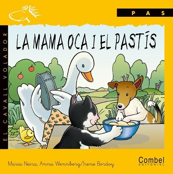 MAMA OCA I EL PASTIS, LA (PAS MAN) | 9788478644612 | NEIRA, MARIA | Librería Castillón - Comprar libros online Aragón, Barbastro