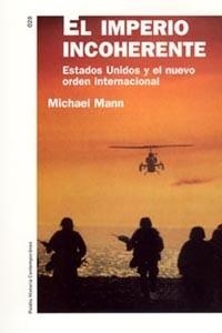 IMPERIO INCOHERENTE, EL | 9788449316272 | MANN, MICHAEL | Librería Castillón - Comprar libros online Aragón, Barbastro