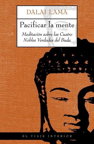 PACIFICAR LA MENTE | 9788495456069 | LAMA, DALAI | Librería Castillón - Comprar libros online Aragón, Barbastro