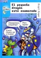 PEQUEÑO DRAGON ESTA ENAMORADO, EL (LOS COMICS) | 9788434870147 | RIEGER, BIRGIT | Librería Castillón - Comprar libros online Aragón, Barbastro