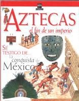 AZTECAS EL FIN DE UN IMPERIO | 9788434866898 | PLATT, RICHARD | Librería Castillón - Comprar libros online Aragón, Barbastro