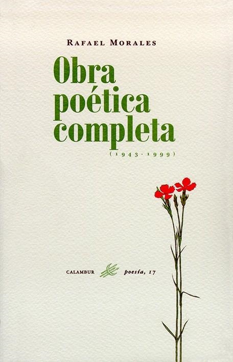 OBRA POETICA COMPLETA (RAFAEL MORALES) | 9788488015570 | MORALES, RAFAEL | Librería Castillón - Comprar libros online Aragón, Barbastro