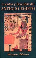 CUENTOS Y LEYENDAS DEL ANTIGUO EGIPTO | 9788478132058 | VARIS | Librería Castillón - Comprar libros online Aragón, Barbastro