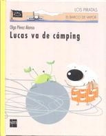 LUCAS VA DE CAMPING (PIRATASVP) | 9788434868502 | PEREZ ALONSO, OLGA | Librería Castillón - Comprar libros online Aragón, Barbastro