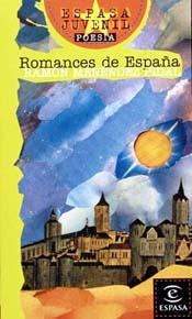 ROMANCES DE ESPAÑA (ESPASA JUVENIL) | 9788423971015 | MENENDEZ PIDAL, RAMON | Librería Castillón - Comprar libros online Aragón, Barbastro