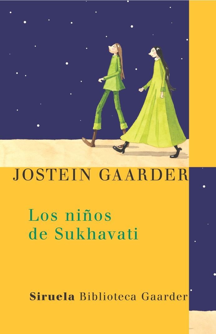 NIÑOS DE SUKHAVATI, LOS   BG-2 | 9788478448142 | GAARDER, JOSTEIN | Librería Castillón - Comprar libros online Aragón, Barbastro