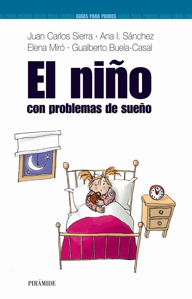 NIÑO CON PROBLEMAS DE SUEÑO, EL | 9788436818697 | SIERRA, JUAN CARLOS ,  [ET. AL.] | Librería Castillón - Comprar libros online Aragón, Barbastro