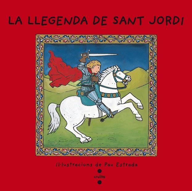 LLEGENDA DE SANT JORDI, LA (VULL LLEGIR) | 9788482868394 | ESTRADA, PAU | Librería Castillón - Comprar libros online Aragón, Barbastro