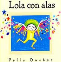 LOLA CON ALAS | 9788484881520 | DUNBAR, POLLY | Librería Castillón - Comprar libros online Aragón, Barbastro