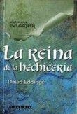 REINA DE LA HECHIZERA, LA (RUSTEGA) | 9788448031657 | EDDINGS, DAVID | Librería Castillón - Comprar libros online Aragón, Barbastro