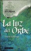 LUZ DEL ORBRE, LA (RUSTEGA) | 9788448031664 | EDDINGS, DAVID | Librería Castillón - Comprar libros online Aragón, Barbastro