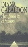 ATRAPADA EN EL TIEMPO (TOP) | 9788478885084 | GABALDON, DIANA | Librería Castillón - Comprar libros online Aragón, Barbastro