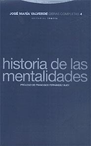 HISTORIA DE LAS MENTALIDADES O.C. VALVERDE 4 | 9788481643848 | VALVERDE, JOSE MARIA | Librería Castillón - Comprar libros online Aragón, Barbastro