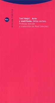 ARTE Y MULTITUDO OCHO CARTAS | 9788481643886 | NEGRI, TONI | Librería Castillón - Comprar libros online Aragón, Barbastro