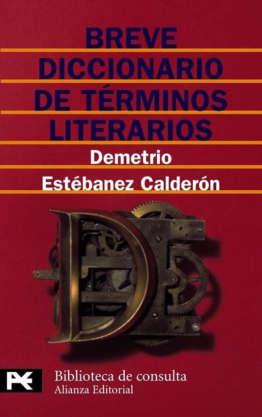 BREVE DICCIONARIO DE TERMINOS LITERARIOS (LB) | 9788420636177 | ESTEBANEZ CALDERON, DEMETRIO | Librería Castillón - Comprar libros online Aragón, Barbastro