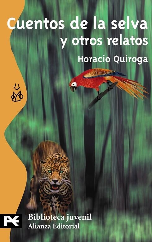 CUENTOS DE LA SELVA (LB) | 9788420636917 | QUIROGA, HORACIO | Librería Castillón - Comprar libros online Aragón, Barbastro