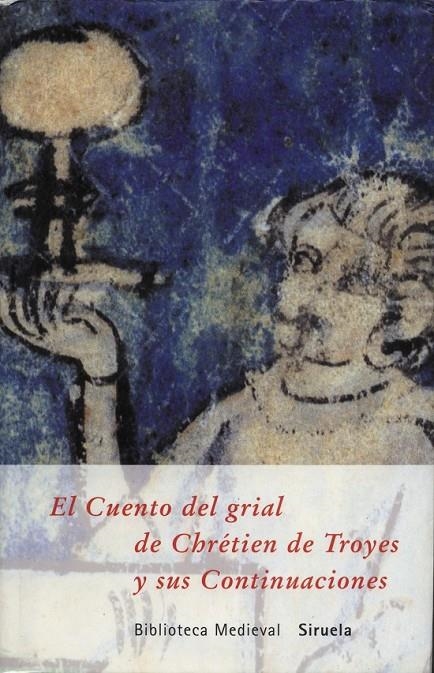 CUENTO DEL GRIAL DE CHRETIEN DE TROYES, EL | 9788478445097 | VARIS | Librería Castillón - Comprar libros online Aragón, Barbastro